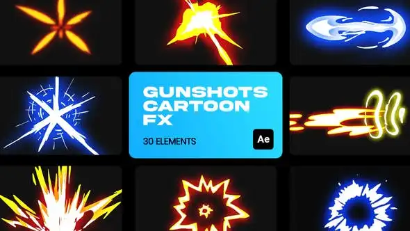 AE特效模板30个卡通动漫效果枪口声VFX元素